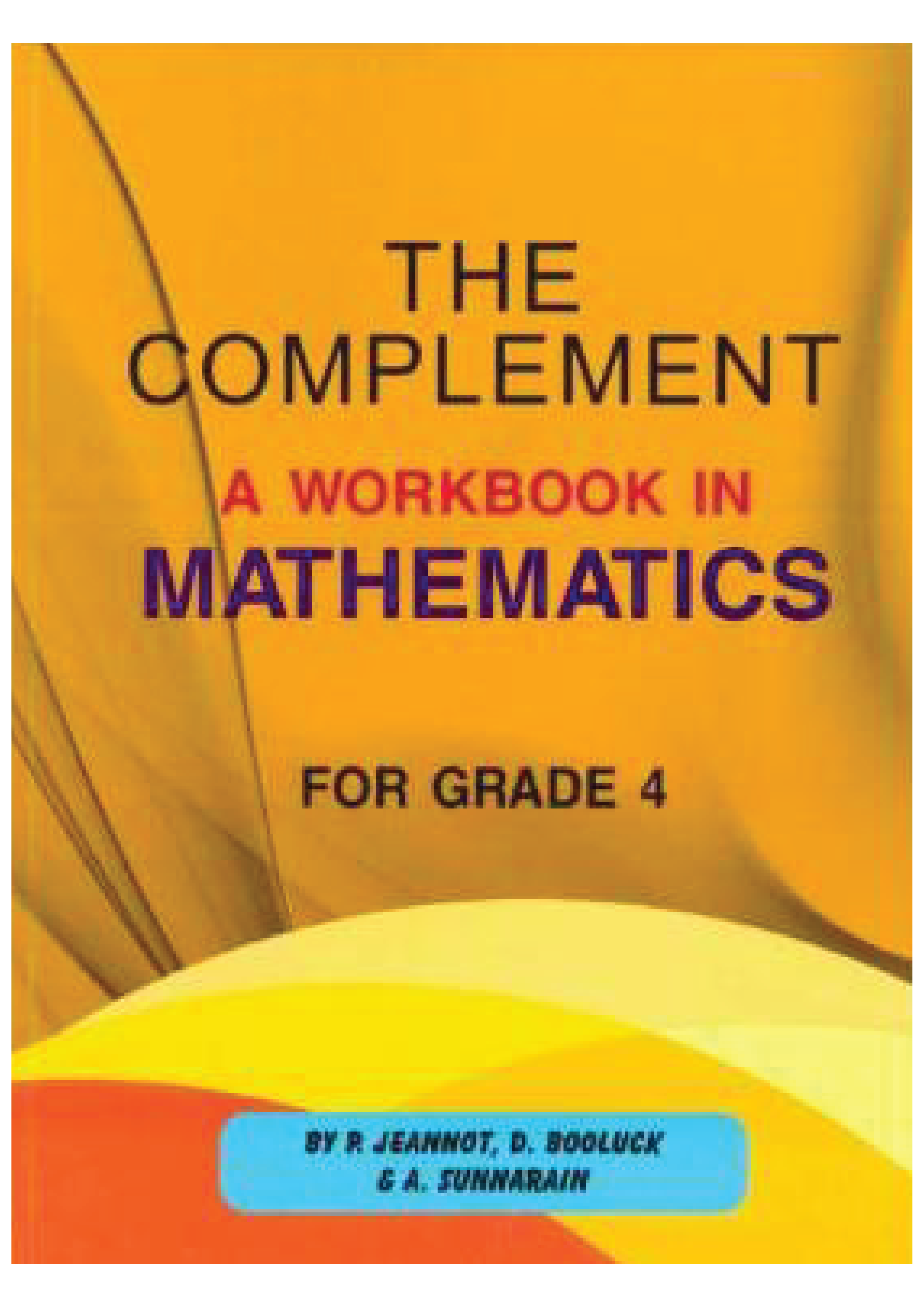 The Complement - Maths Workbook - Grade 4